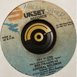 Red Dragon & Admiral Goldman - Try fi con - Sunset records