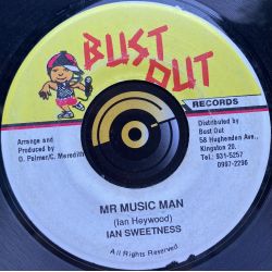 Ian Sweetness - Mr music man - Bust out