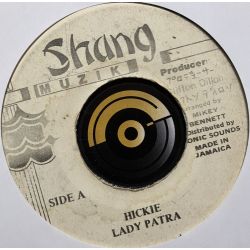 Lady Patra - Hickie - Shang Muzik