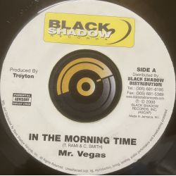 Mr Vegas - In the morning time - Black Shadow