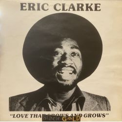 Eric Clarke - Love that grows and grows - Baal
