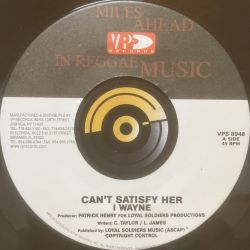 I Wayne - Can't satisfy her - VP