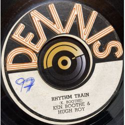 Ken Boothe & Hugh Roy "Rhythm train" Dennis