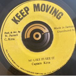 Captain Kitta - Mi like fi see it - Keep Moving